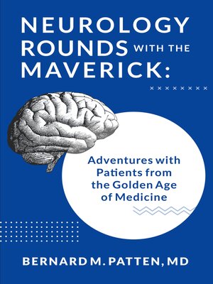 cover image of Neurology Rounds with the Maverick